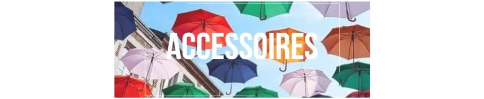 ACCESSOIRES